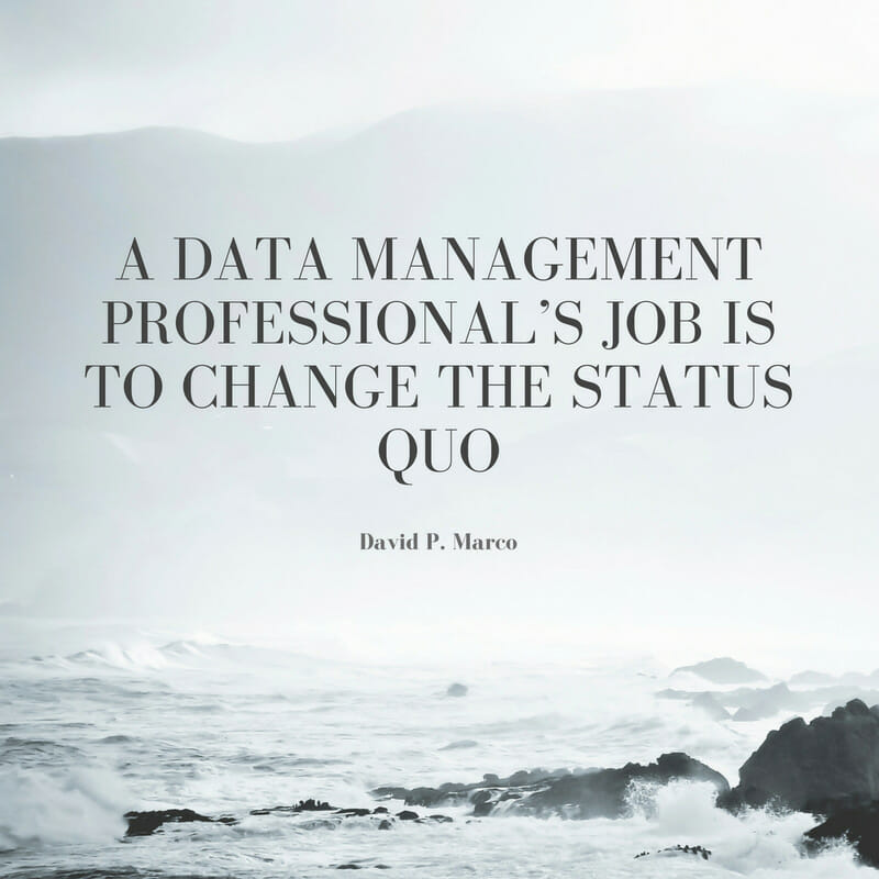 Data Management change the status quo