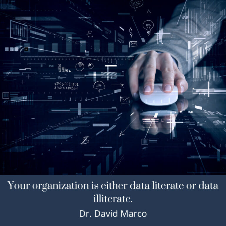Your organization is either data literate or data illiterate.